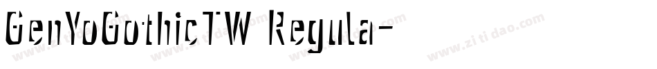 GenYoGothicTW Regula字体转换